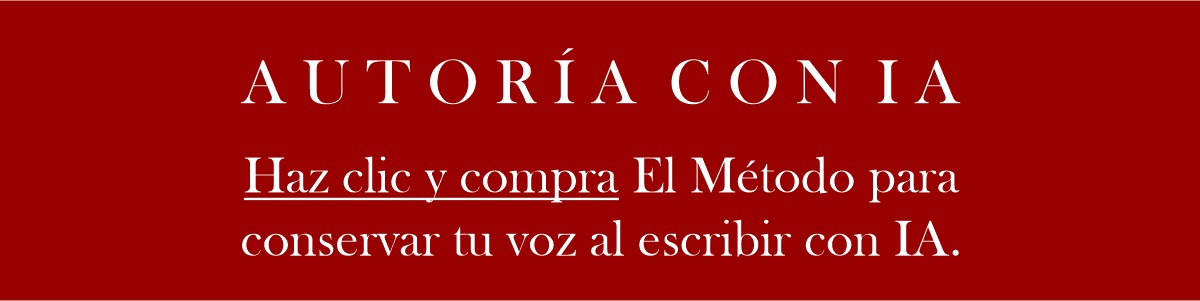 Método para crear contenido y mantener tu propia voz al escribir con IA